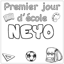 Coloriage prénom NEYO - décor Premier jour d'école