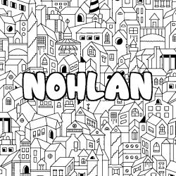 Coloriage pr&eacute;nom NOHLAN - d&eacute;cor Ville