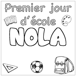 Coloriage prénom NOLA - décor Premier jour d'école