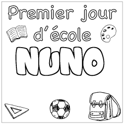 Coloriage prénom NUNO - décor Premier jour d'école