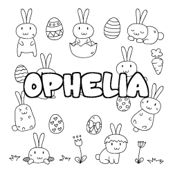 Coloriage pr&eacute;nom OPHELIA - d&eacute;cor Paques