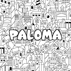 Coloriage prénom PALOMA - décor Ville