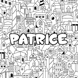 Coloriage pr&eacute;nom PATRICE - d&eacute;cor Ville