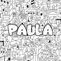Coloriage prénom PAULA - décor Ville