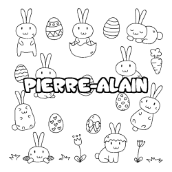Coloriage pr&eacute;nom PIERRE-ALAIN - d&eacute;cor Paques