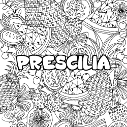 Coloriage prénom PRESCILIA - décor Mandala fruits