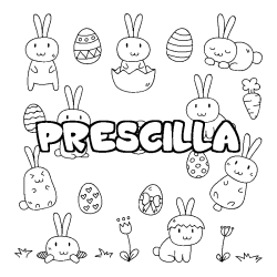 Coloriage pr&eacute;nom PRESCILLA - d&eacute;cor Paques