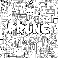 Coloriage pr&eacute;nom PRUNE - d&eacute;cor Ville