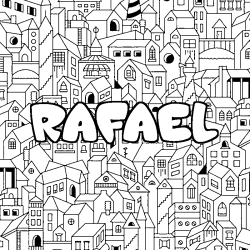 Coloriage pr&eacute;nom RAFAEL - d&eacute;cor Ville