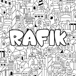Coloriage pr&eacute;nom RAFIK - d&eacute;cor Ville