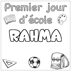 Coloriage prénom RAHMA - décor Premier jour d'école
