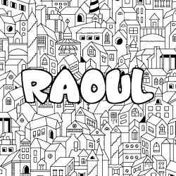Coloriage prénom RAOUL - décor Ville