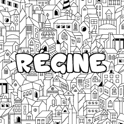 Coloriage pr&eacute;nom R&Eacute;GINE - d&eacute;cor Ville