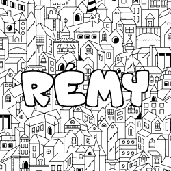 Coloriage pr&eacute;nom R&Eacute;MY - d&eacute;cor Ville