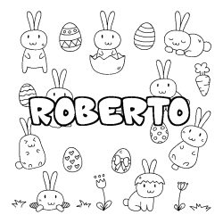 Coloriage pr&eacute;nom ROBERTO - d&eacute;cor Paques