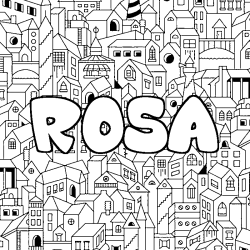 Coloriage pr&eacute;nom ROSA - d&eacute;cor Ville