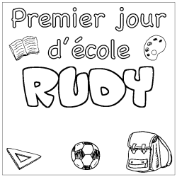 Coloriage prénom RUDY - décor Premier jour d'école