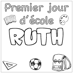 Coloriage prénom RUTH - décor Premier jour d'école