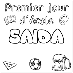Coloriage pr&eacute;nom SAIDA - d&eacute;cor Premier jour d'&eacute;cole
