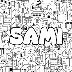 Coloriage pr&eacute;nom SAMI - d&eacute;cor Ville