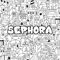 Coloriage prénom SEPHORA - décor Ville