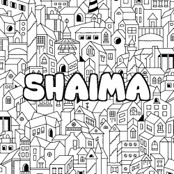 Coloriage prénom SHAIMA - décor Ville