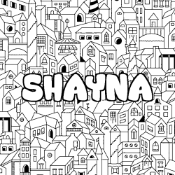 Coloriage pr&eacute;nom SHAYNA - d&eacute;cor Ville