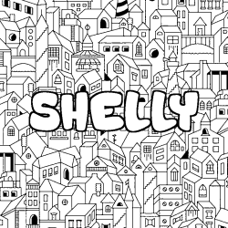 Coloriage pr&eacute;nom SHELLY - d&eacute;cor Ville