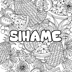 Coloriage pr&eacute;nom SIHAME - d&eacute;cor Mandala fruits