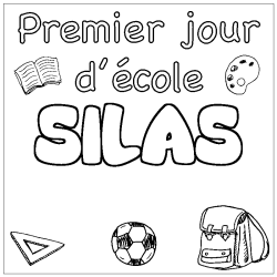 Coloriage prénom SILAS - décor Premier jour d'école