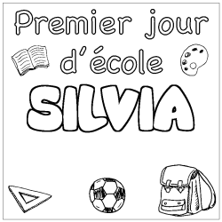 Coloriage prénom SILVIA - décor Premier jour d'école