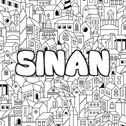 Coloriage pr&eacute;nom SINAN - d&eacute;cor Ville