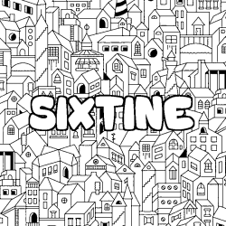 Coloriage pr&eacute;nom SIXTINE - d&eacute;cor Ville