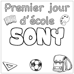 Coloriage prénom SONY - décor Premier jour d'école