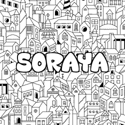 Coloriage prénom SORAYA - décor Ville