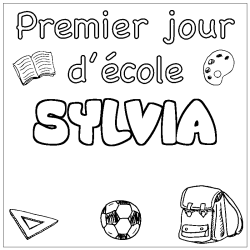 Coloriage prénom SYLVIA - décor Premier jour d'école