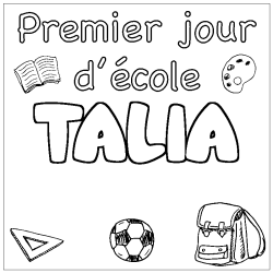 Coloriage prénom TALIA - décor Premier jour d'école