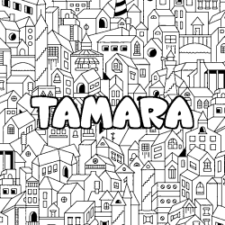 Coloriage pr&eacute;nom TAMARA - d&eacute;cor Ville