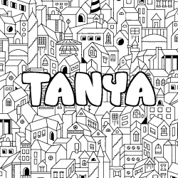 Coloriage prénom TANYA - décor Ville