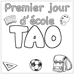 Coloriage prénom TAO - décor Premier jour d'école