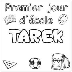 Coloriage prénom TAREK - décor Premier jour d'école