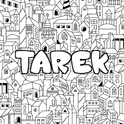 Coloriage pr&eacute;nom TAREK - d&eacute;cor Ville