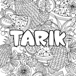 Coloriage pr&eacute;nom TARIK - d&eacute;cor Mandala fruits
