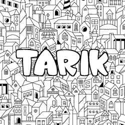 Coloriage pr&eacute;nom TARIK - d&eacute;cor Ville