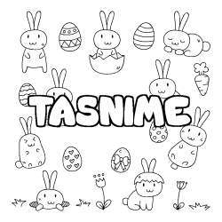 Coloriage pr&eacute;nom TASNIME - d&eacute;cor Paques