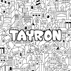 Coloriage prénom TAYRON - décor Ville