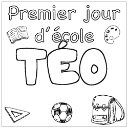 Coloriage prénom TÉO - décor Premier jour d'école