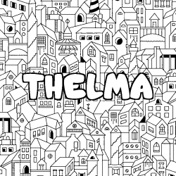 Coloriage pr&eacute;nom THELMA - d&eacute;cor Ville