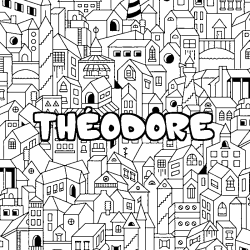 Coloriage pr&eacute;nom TH&Eacute;ODORE - d&eacute;cor Ville