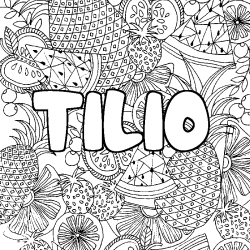 Coloriage pr&eacute;nom TILIO - d&eacute;cor Mandala fruits
